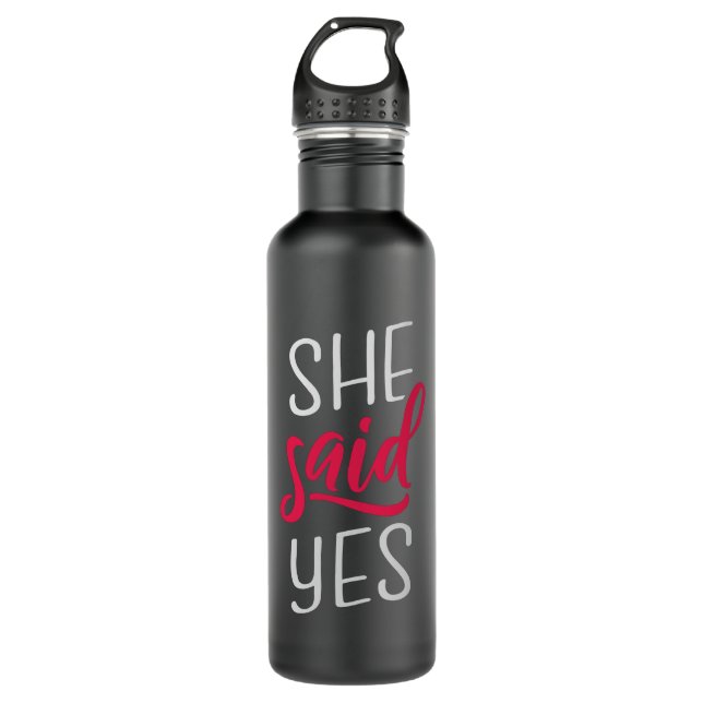 She said yes 710 ml water bottle (Front)