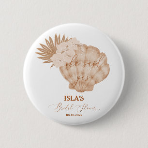 She Said Yes Boho Beach Seashell Bridal Shower 6 Cm Round Badge