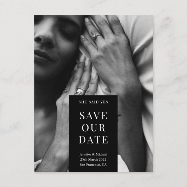 She Said Yes Custom Photo Save Our Date Announcement Postcard (Front)