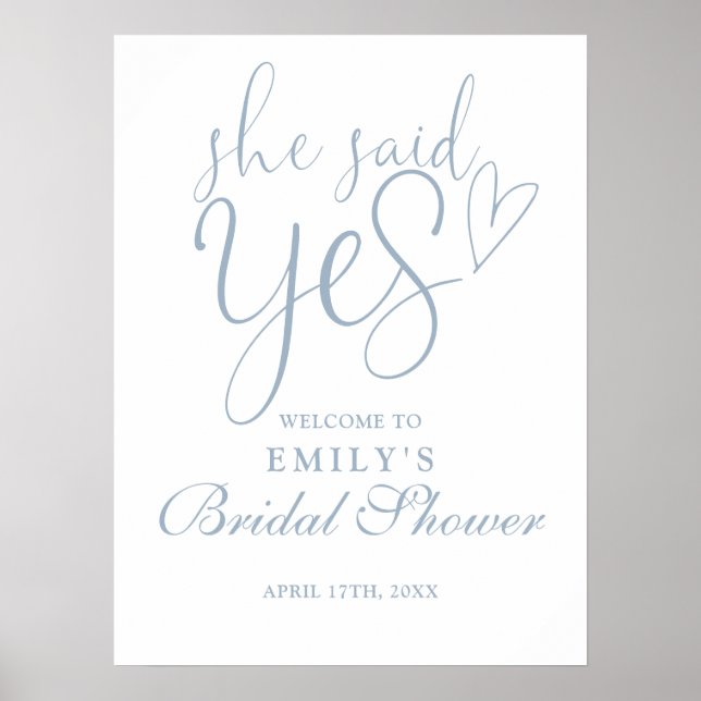 She Said Yes Dusty Blue Bridal Shower Welcome Sign (Front)
