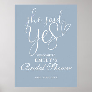 She Said Yes Dusty Blue Bridal Shower Welcome Sign
