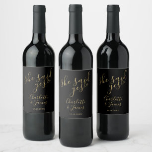 She Said Yes Engagement Party Black And Gold Wine Label