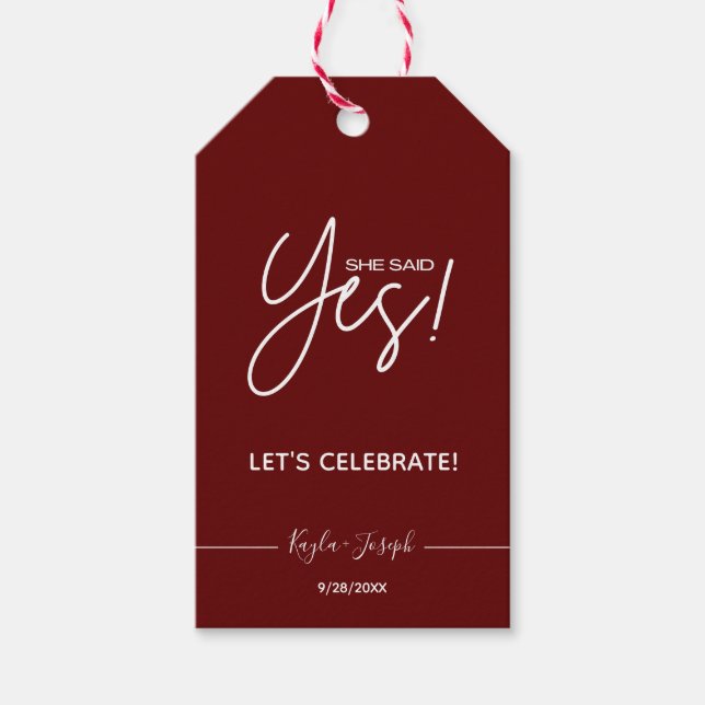 She said Yes Engagement party Burgundy Gift Tag (Front)