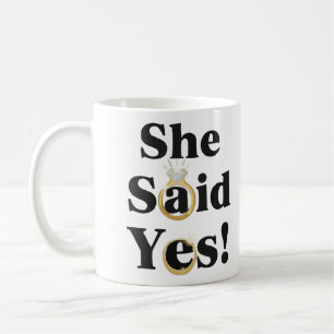 She Said Yes!" Engagement Ring Bride to Be Mug