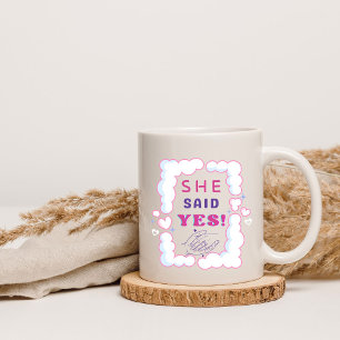 She Said Yes Husband Wife Announcement Coffee Mug