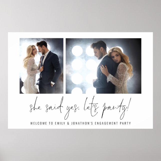 She Said Yes Let's Party Photos Welcome Engagement Poster (Front)