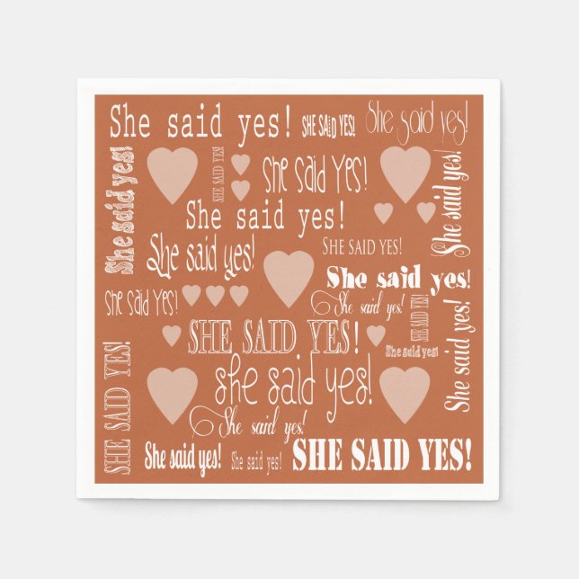 She Said Yes Medium Terra Cotta Engagement Party Napkin (Front)