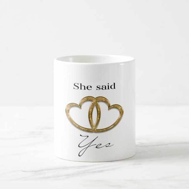 She said yes mug (Center)