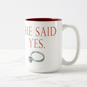 She Said Yes Mug