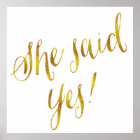 She Said Yes Quote Faux Gold Foil Metallic Design