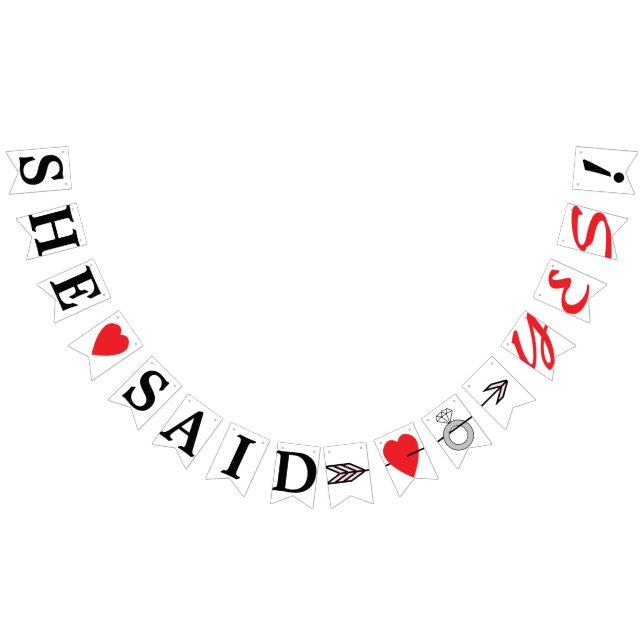 SHE SAID YES, Red Heart, Diamond Ring, And Arrow Bunting (All)