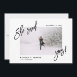 She said yes! save the date<br><div class="desc">She said yes modern typography photo wedding save the date invitation. A modern monochrome design. Graphic stripe backer design. Colours can be changed.</div>