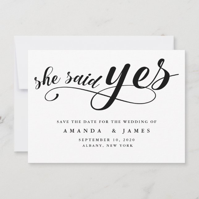 She Said Yes Simple Minimalist Black Script Save The Date (Front)