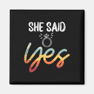She Said Yes Wedding Groom Fiance Mr Engaged Engag Magnet