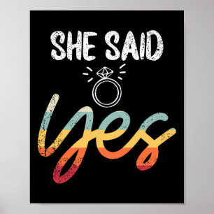 She Said Yes Wedding Groom Fiance Mr Engaged Engag Poster