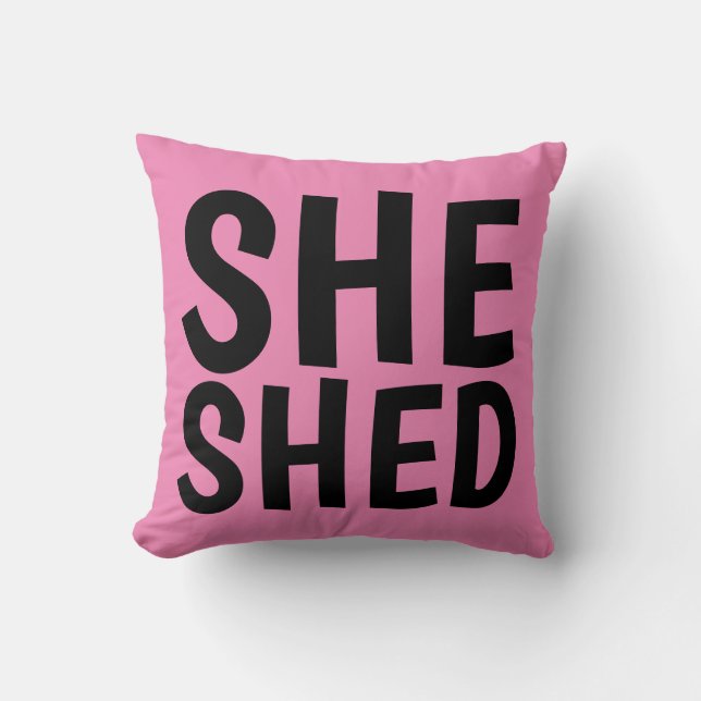 SHE SHED PINK PILLOW (Front)