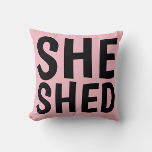 SHE SHED PINK PILLOWS