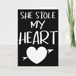 She Stole My Heart Valentines Day Matching Couples Card