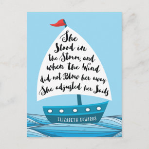 She stood in the storm, Encouragement Postcard