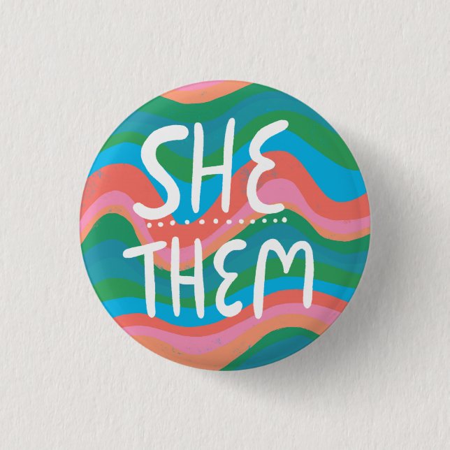 SHE/THEM Pronouns Colourful Handletter Green Pink 3 Cm Round Badge (Front)