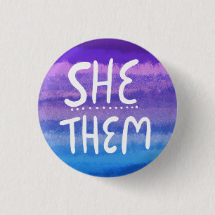 SHE/THEM Pronouns Colourful Handlettered Watercolo 3 Cm Round Badge