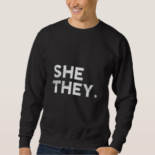 She They LGBTQIA Trans Pride Flag Pronouns Sweatshirt