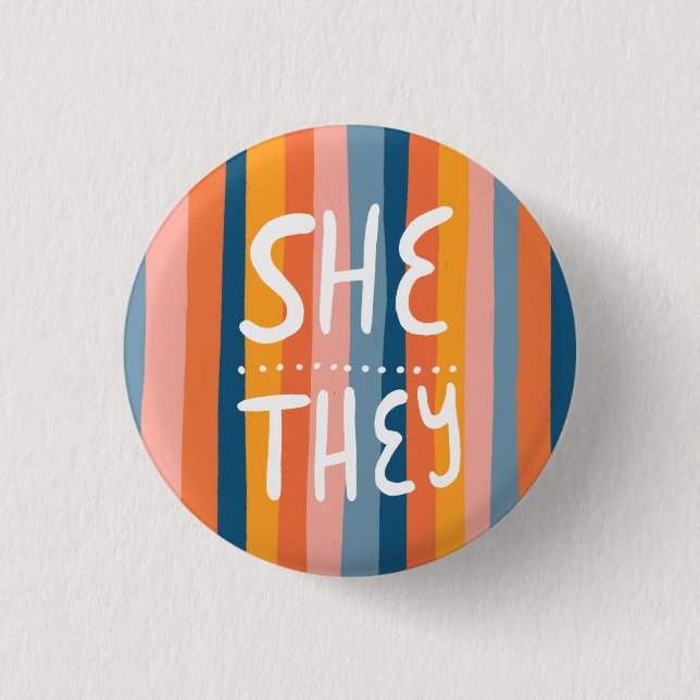 SHE/THEY Pronouns Colourful Handlettered Stripes 3 Cm Round Badge (Front)