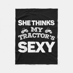 She Thinks My Tractors Y T Shirt Funny Boyfriend G Fleece Blanket