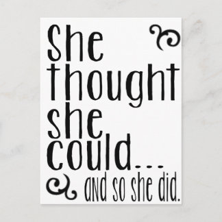 She thought she could...and so she did. postcard