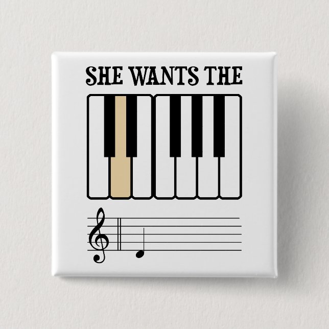 She Wants the D Piano Music 15 Cm Square Badge (Front)
