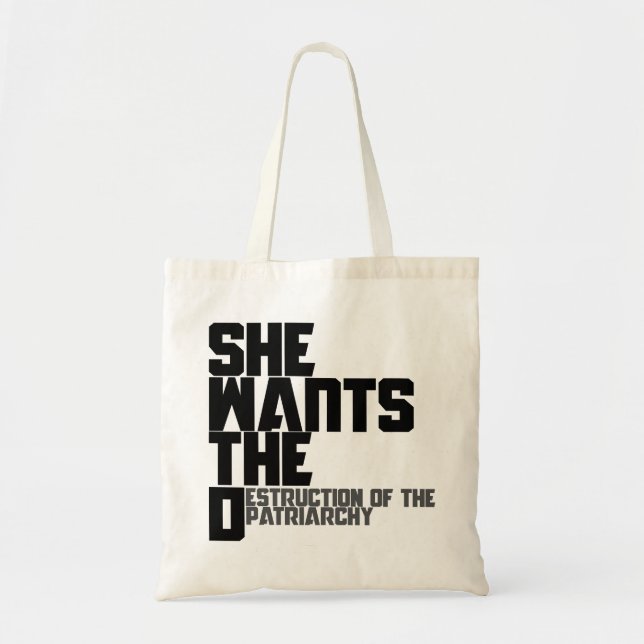 She wants the D Tote Bag (Front)
