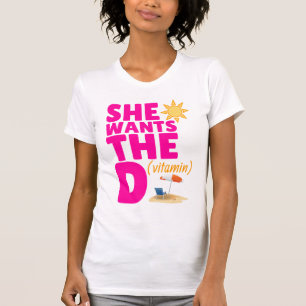 She Wants the D (Vitamin) Ladies Tank Top
