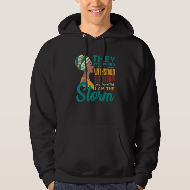 She Whispered Back I Am The Storm African Black Hi Hoodie (Front)