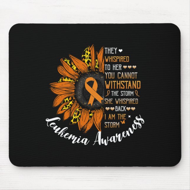 She Whispered Back I Am The Storm Leukaemia Awaren Mouse Pad (Front)