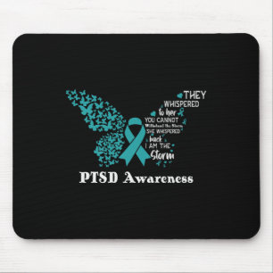 She Whispered Back I Am The Storm Ptsd Awareness P Mouse Pad