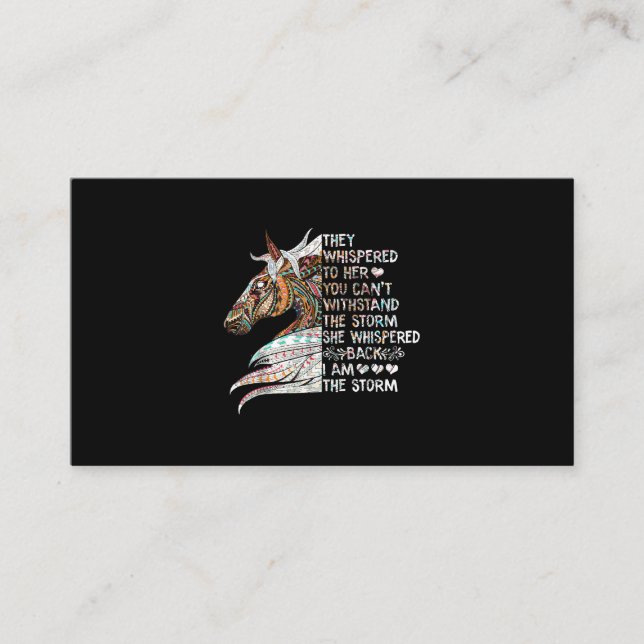She Whispered Back I Am The Storm Riding Horse Gir Business Card (Front)