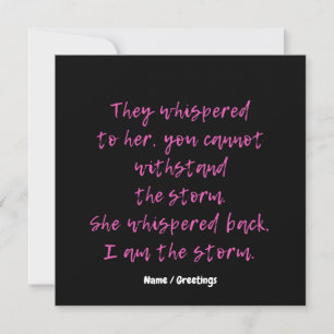 She Whispered I Am The Storm Motivational Quote Invitation