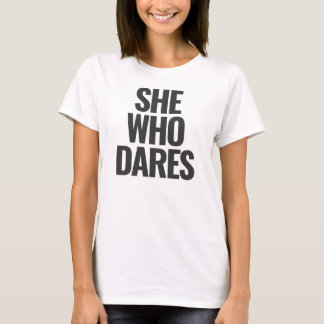 SHE WHO DARES tank