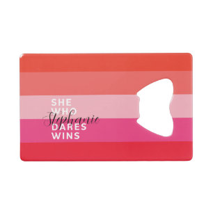 She Who Dares Wins Motivational Pink Stripes 