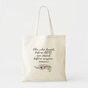 She Who Kneels Romans 8:31 Bible Scripture Tote Bag