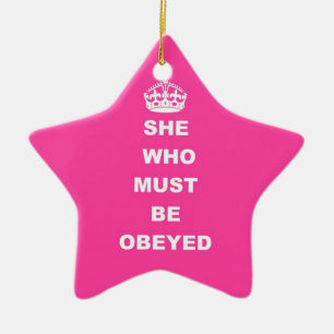 She who must be obeyed ceramic tree decoration