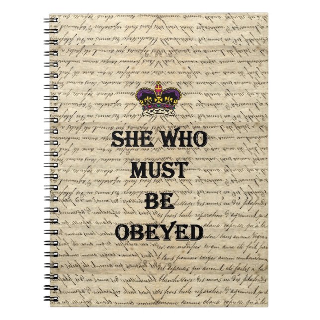 She who must be obeyed notebook (Front)