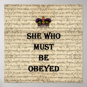 She who must be obeyed poster