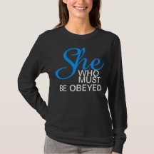 She Who Must Be Obeyed - Roseanne Inspired