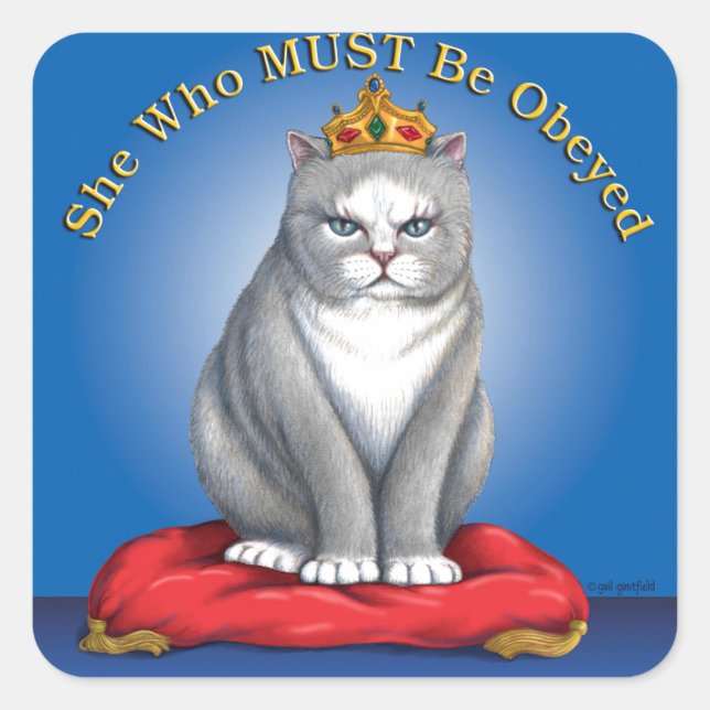 She Who Must be Obeyed Square Sticker (Front)
