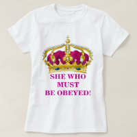 She Who Must Be Obeyed