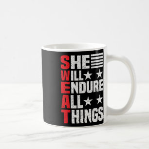 She Will Endure All Things  Coffee Mug