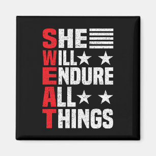 She Will Endure All Things  Magnet