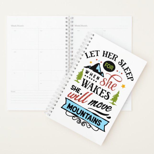 She Will Move Mountains Planner (Display)