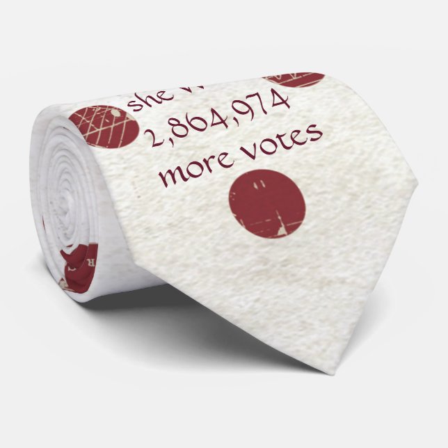 She Won More Votes Bigly Dots Ties (Rolled)